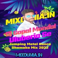 Ho Gayi Tu Balle Balle (Jumping Metal Dance Dhamaka Mix 2022) Dj Gopal Mondal Uluberia Se