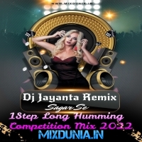 Pahli Baar Dekha Tujhe (1Step Long Humming Competition Mix 2022) Dj Jayanta Remix (Sagar Se)
