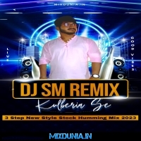 Aju Ma Tum (3 Step New Style Stock Humming Mix 2023)   Dj Sm Remix (Kulberia Se)