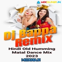 Bombay Se Rail Chali (Hindi Old Humming Matal Dance Mix 2023)   Dj Bappa Remix