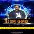 Caho Dilli Mumbai (New Style Trap Power Humming Mix 2023)   Dj Sm Remix (Kulberia Se)