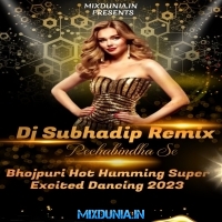 Pandey Jika Beta Hoon (Bhojpuri Hot Humming Super Excited Dancing 2023)   Dj Subhadip Remix (Pechabindha Se)