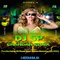 A Moina Re (Purulia Top To Hit Road Show Dance Humming Mix 2023)   Dj Sp Chandan Remix