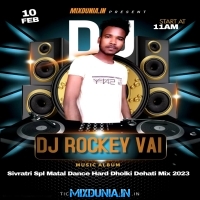 Fire Aai (Sivratri Spl Matal Dance Hard Dholki Dehati Mix 2023)   Dj Rocky Vai (Tapubaid Bankura)