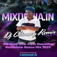 Sham Bhi khub Hai (Old Hindi New Style Humming Roadshow Dance Mix 2023)   Dj Chinmoy Remix (Keshpur Se)