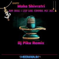 Babar Mathay Jota (Bom Bhole 1 Step Long Humming Mix 2023)   Dj Piku Remix