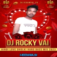 Mein Khiladi Tu Anari (Hindi Love Dholki Hard Bass Mix 2023)   Dj Rocky Vai (Tapubaid Bankura)