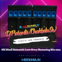 Kisi Ko Dil Naiyo Dena (Old Hindi Romantic Love Story Humming Mix 2023)   Dj Prasanta (Chakbela Se)