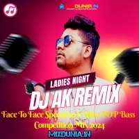 Duniya Ki Tha Tha Tha (Face To Face Special 10X Ultra POP Bass Competition Mix 2024)   Dj AK Remix (Bawali Se)