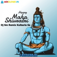 Mahakal Mahakal (Maha Shivratri Special 1 Step New Style Pop Humming Dance Mix 2024)   Dj Sm Remix (Kulbaria Se)