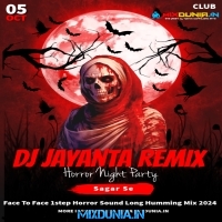 Jhinka Chika Mouka Hai (Face To Face 1step Horror Sound Long Humming Mix 2024)   Dj Jayanta Remix (Sagar Se)