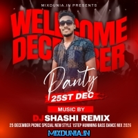 Tu Hai Aandhi (25 December Picnic Special New Style 1Step Humming Bass Dance Mix 2026)   Dj Shashi Remix