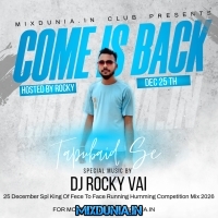 Naka Bandi Naka Bandi Bango Bango (25 December Spl King Of Fece To Face Running Humming Competition Mix 2026)   Dj Rocky Vai Tapubaid Se