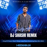 Tamma Tamma Loge (King Of Power Blast 1Step Long Piano Humming Bass Mix 2026)   Dj Shashi Remix