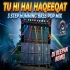 Tu Hi Haqeeqat Romantic (3 Step Pop Humming Mix 2026 Dj Deepak Remix