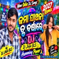 Jama Jana Tu Barsha Re (Odia Super Hit EDM Humming Dance Mix 2026) Dj Jaga BLS