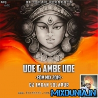 Ude G Ambe Ude   EDM Mix 2021   DJ Imran Solapur