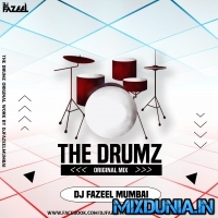 The Drumz  (Original Mix)  DJ Fazeel Mumbai
