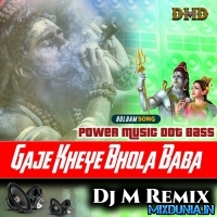 Gaje Kheye Bhola Baba (Bol Bum Special Top Hit Humming Dance Mix 2023)   Dj M Remix