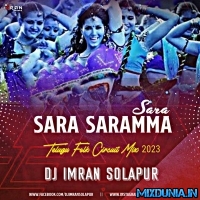 Sara Saramma Sara (Telugu Folk Circuit Mix 2023)   DJ Imran Solapur