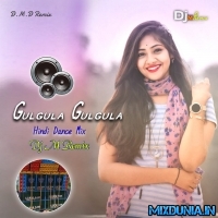 Gulgula Gulgula (Hindi Old Song 4Step Blast) Dj M Remix