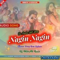 To Pain Dil Hue Nagin Nagin (Odia Item Song Dance Blast Mix 2023) Dj MithuN Digi