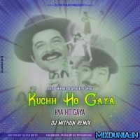 Kuch Ho Gaya (Power Bass Music Mix 2024) Dj MithuN Remix