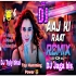 Aaj Ki Raat Maza Husn Ka Aankhon Se Leejiye   Stree 2 (Hyqality Hmg Electro Mix 2024) DJ Tuly And DJ Jaga BLS