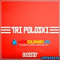 Davay   Tripoloski (Optecio Club Mix)