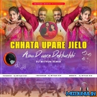 Chhata Upare Jielo Ama Dance Dekhuchhi (Odia New Style Dance Mix 2024) Dj MithuN Remix Digi