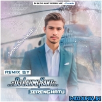 Breakup Mashup Nagpuri X Khortha Ignesh Kumar X Satish Das (98000waat Speaker Check Humming Tabla Dhol High Bass Mix 2025) Dj Laxmikant Serenghatu