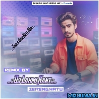 Kota Me Milela Moke 20 Kilo Chaur (Tapori Bawal Dance Humming Bass Mix 2025) Dj Laxmi Kant SerengHatu