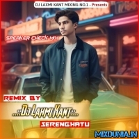 Boom Boom (Full To Tapori Matal Dance Monster Bass Mix 2025)   Dj Laxmi Kant SerengHatu
