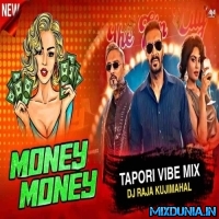 Money Money Ft Honey Singh (Tapori Vibe Mix 2025) Dj Raja Kujimahal